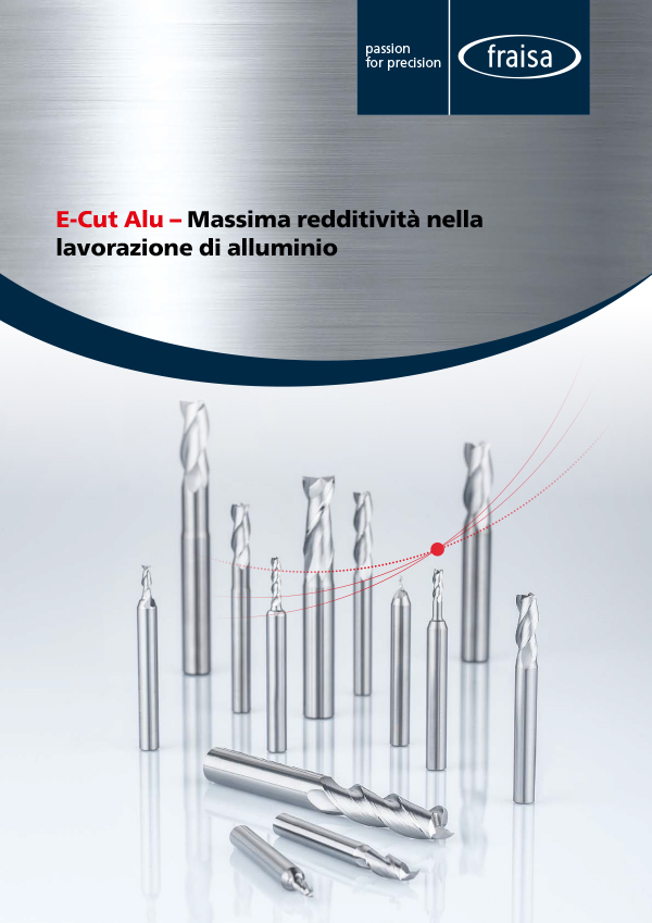 E-Cut Alu – Massima redditività nella lavorazione di alluminio