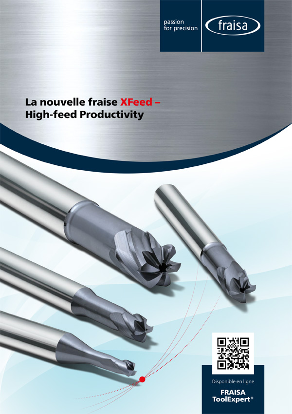 La nouvelle fraise XFeed – High-feed Productivity