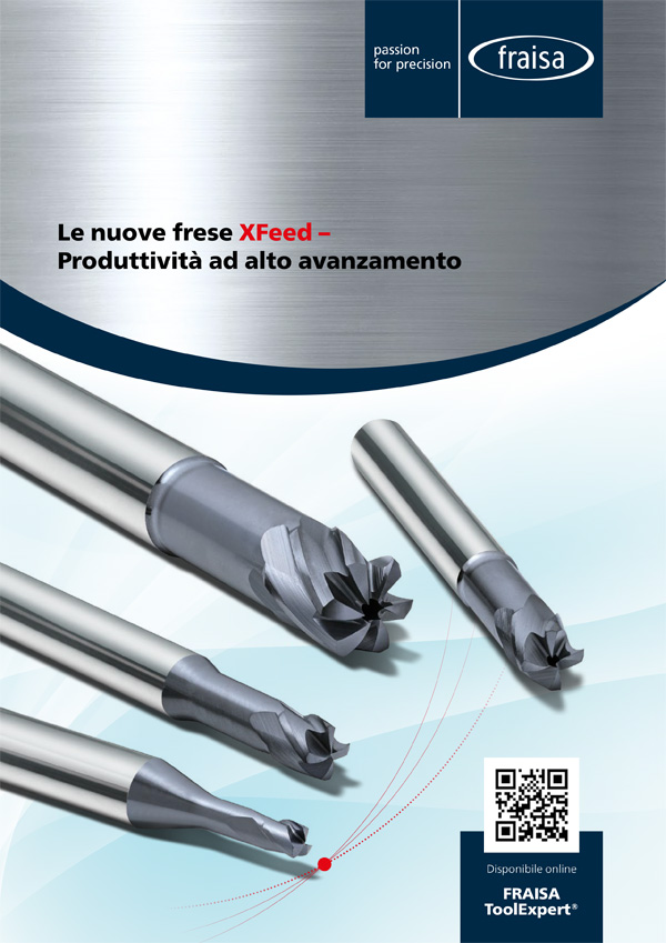 Le nuove frese XFeed – Produttività ad alto avanzamento