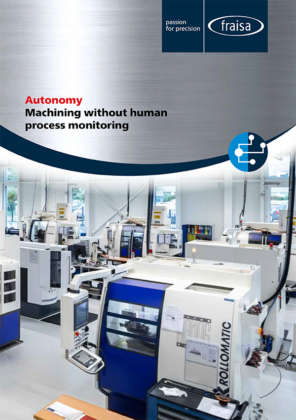 Autonomy - Machining without human process monitoring