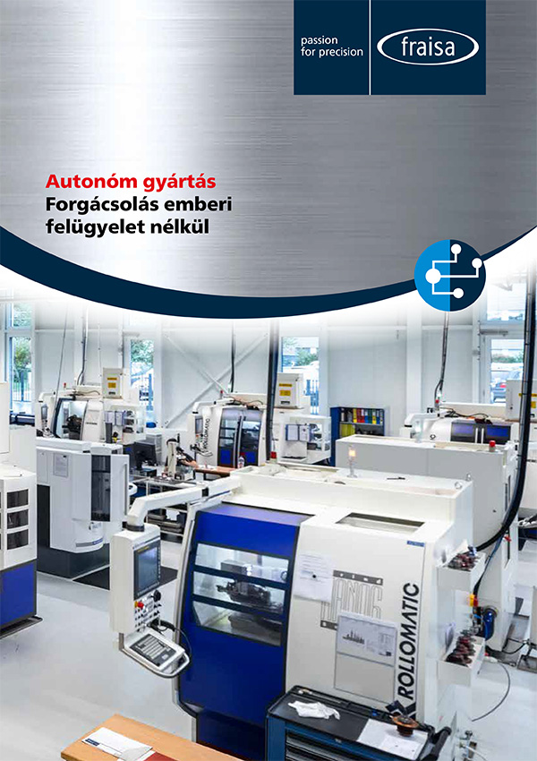 Autonóm gyártás - Forgácsolás emberi felügyelet nélkül