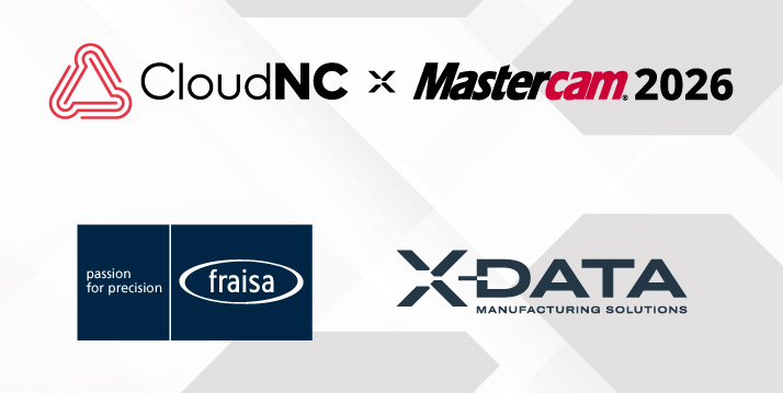 FRAISA/X-DATA Event – Mastercam X CloudNC <br/>25. und 26. Juni 2025 / FRAISA ToolSchool