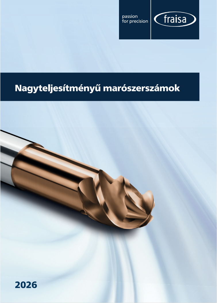 Nagyteljesítményű marószerszámok 2026